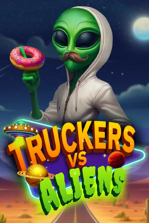 Truckers vs Aliens